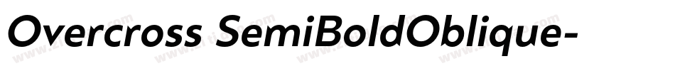 Overcross SemiBoldOblique字体转换